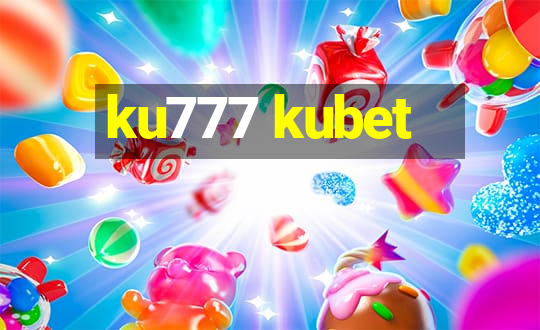 ku777 kubet