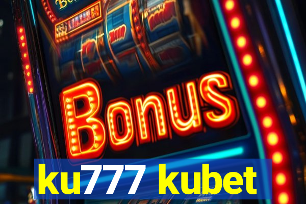 ku777 kubet