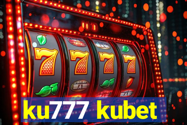 ku777 kubet