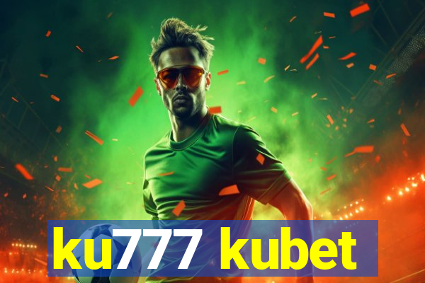 ku777 kubet