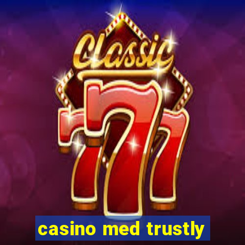 casino med trustly