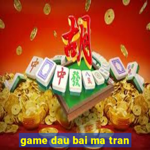 game dau bai ma tran