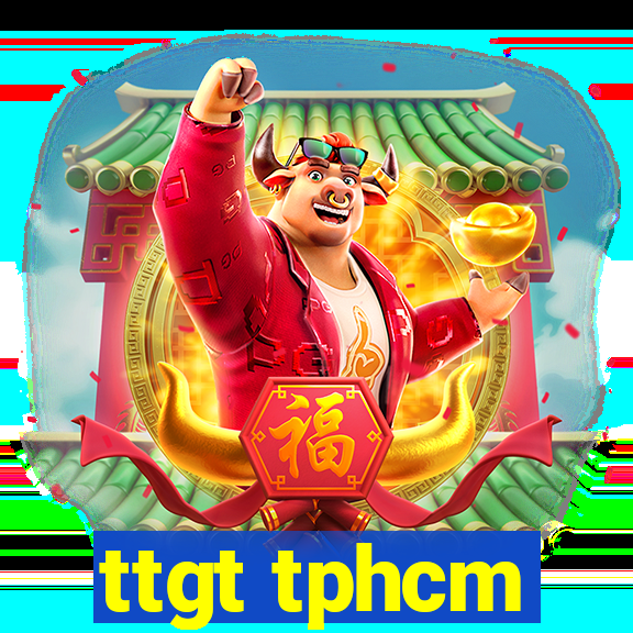 ttgt tphcm