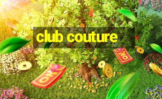 club couture