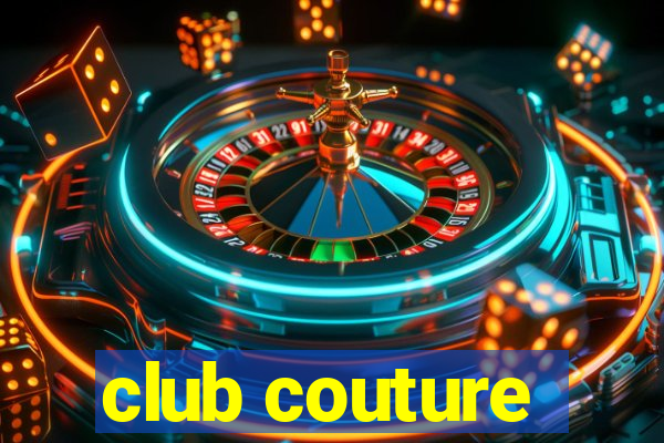 club couture