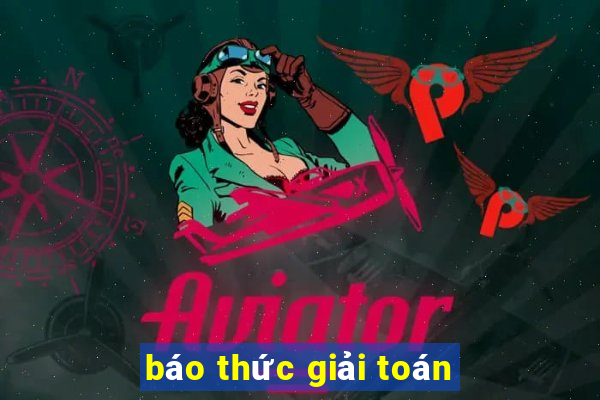 báo thức giải toán