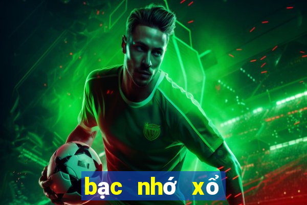 bạc nhớ xổ số miền bắc