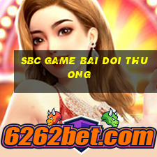 sbc game bai doi thuong