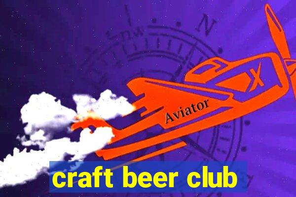 craft beer club