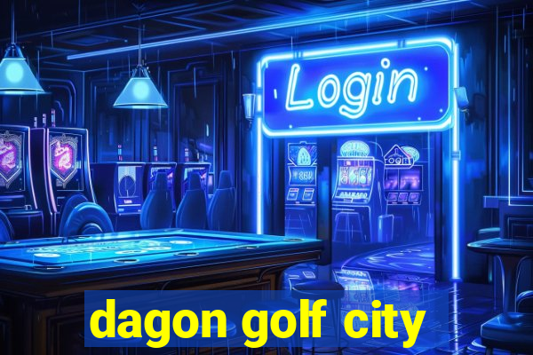 dagon golf city