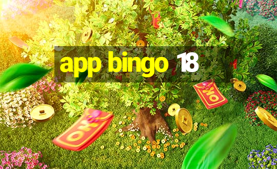 app bingo 18