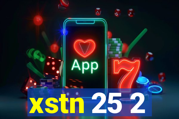 xstn 25 2