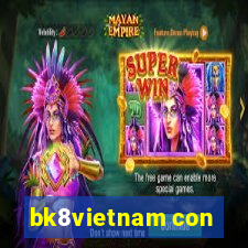 bk8vietnam con