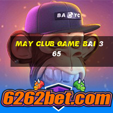 May Club Game Bài 365