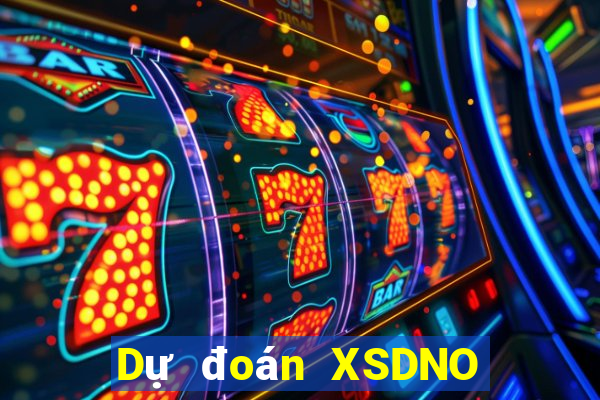 Dự đoán XSDNO ngày thứ sáu