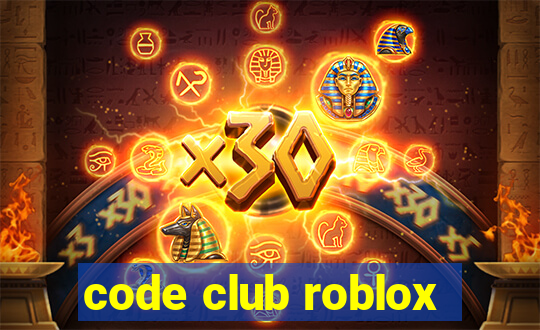 code club roblox