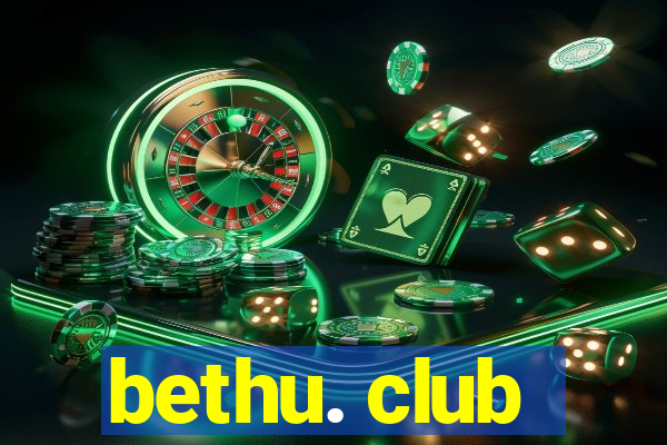 bethu. club