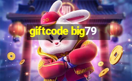 giftcode big79