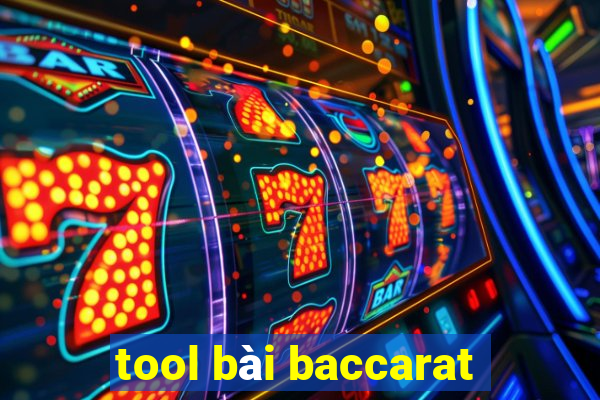 tool bài baccarat