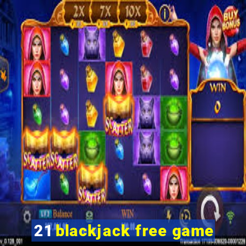 21 blackjack free game