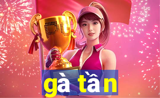 gà tần