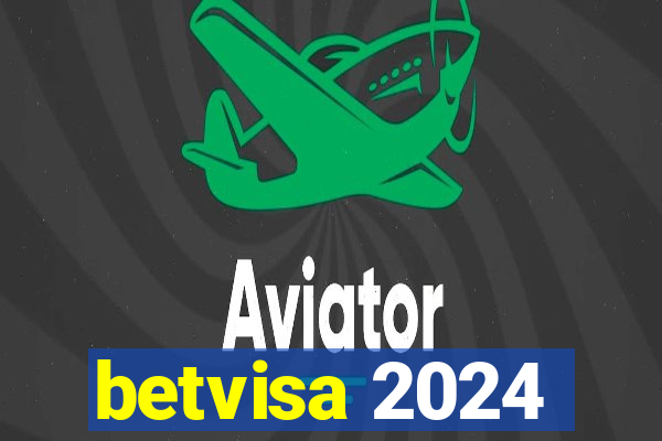 betvisa 2024