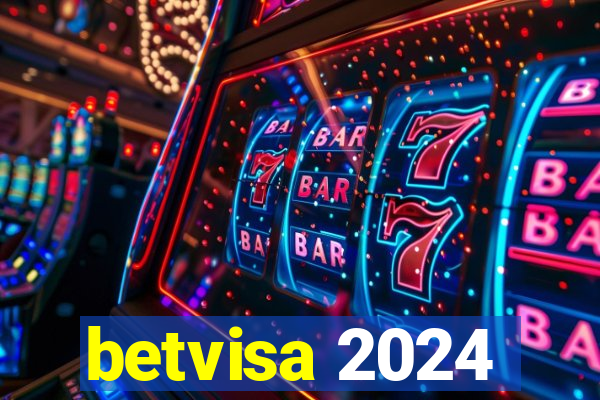 betvisa 2024