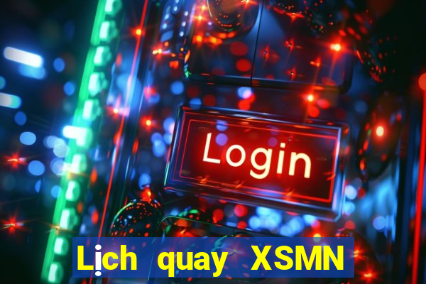 Lịch quay XSMN ngày 15