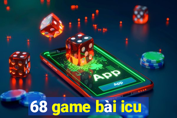 68 game bài icu