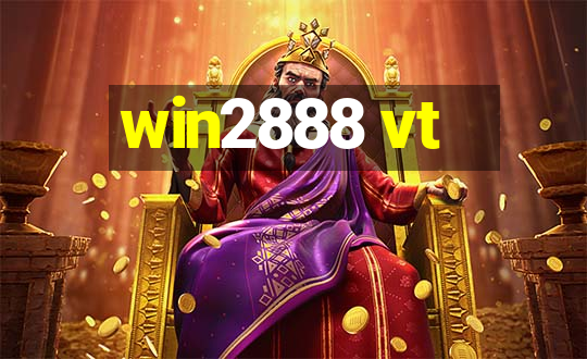 win2888 vt