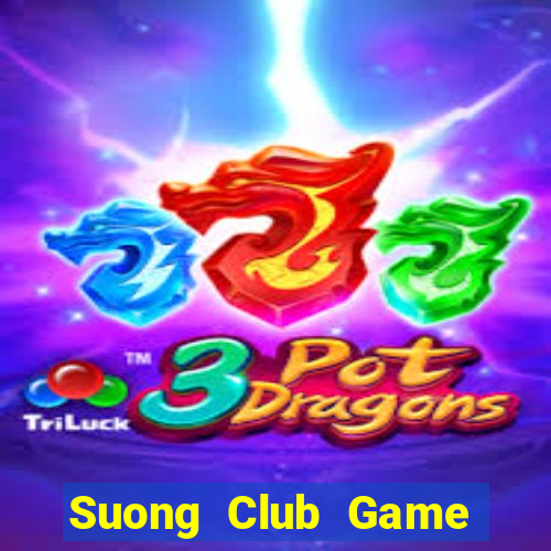 Suong Club Game Bài Trên Máy Tính