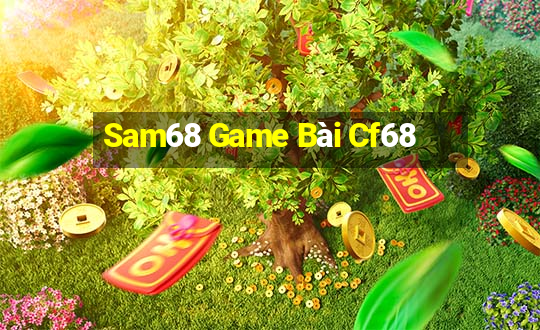 Sam68 Game Bài Cf68