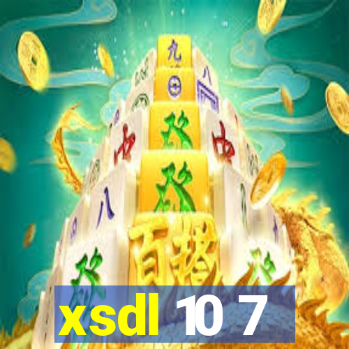 xsdl 10 7