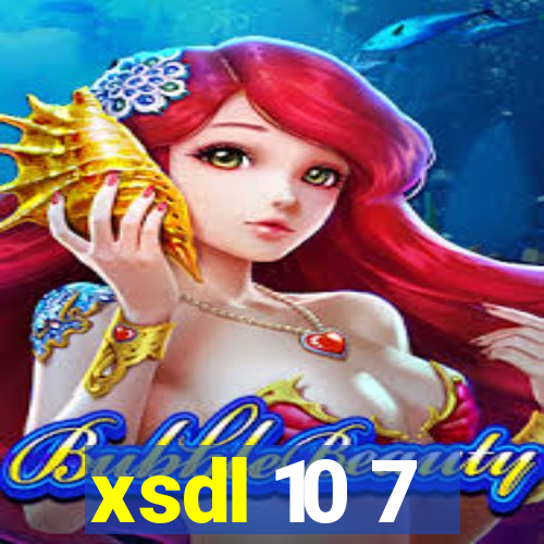 xsdl 10 7