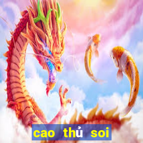 cao thủ soi cầu com