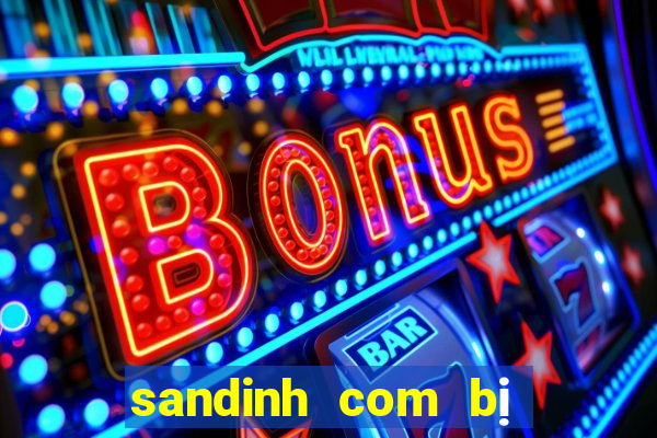 sandinh com bị đánh sập