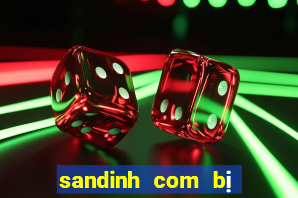 sandinh com bị đánh sập