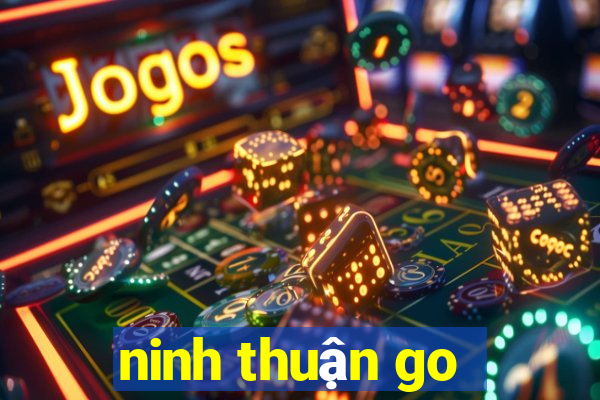 ninh thuận go