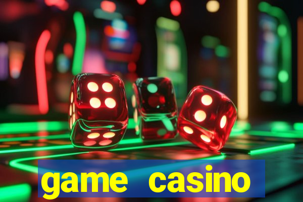 game casino khuyến mãi