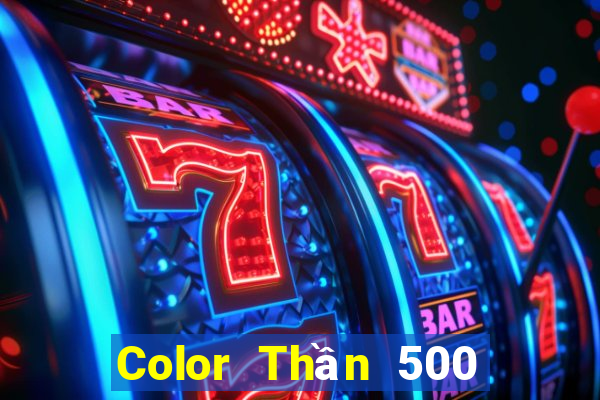 Color Thần 500 chính thức