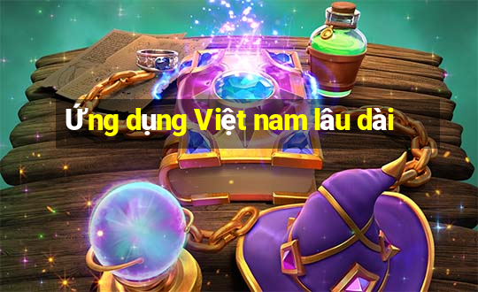 Ứng dụng Việt nam lâu dài