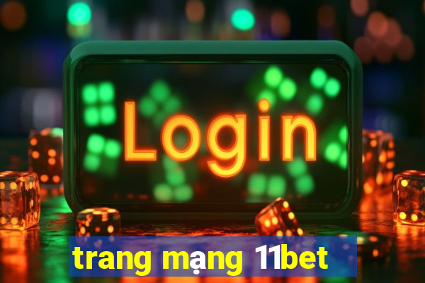 trang mạng 11bet