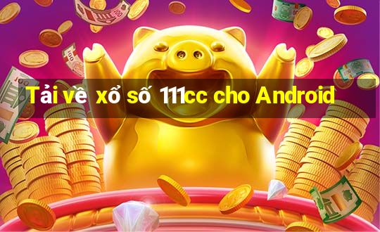 Tải về xổ số 111cc cho Android