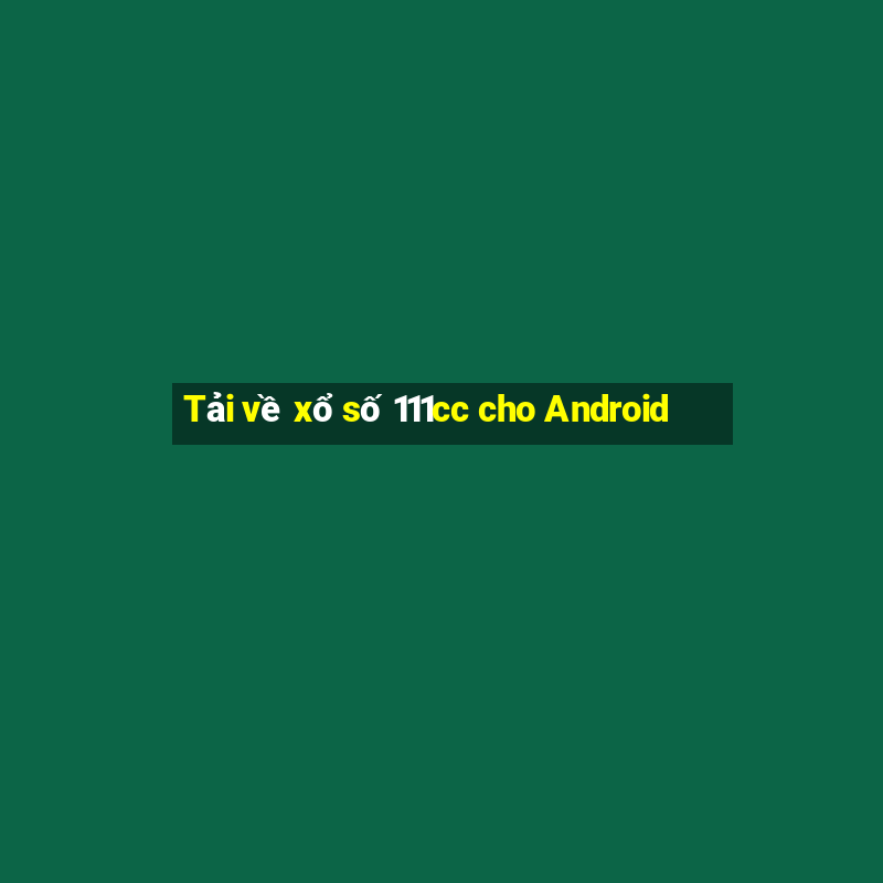 Tải về xổ số 111cc cho Android