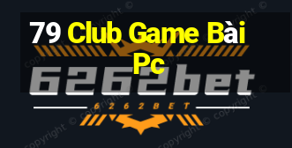 79 Club Game Bài Pc