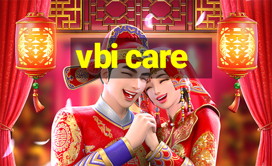 vbi care