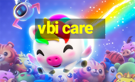 vbi care