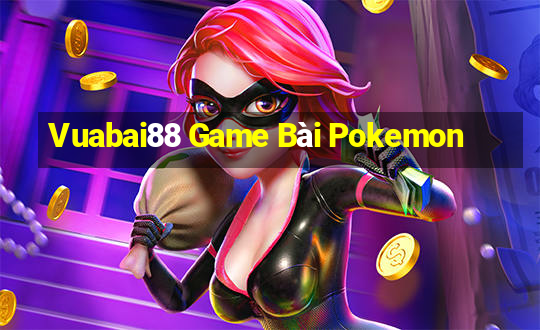 Vuabai88 Game Bài Pokemon