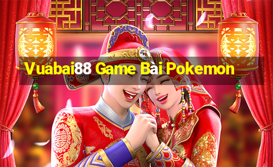 Vuabai88 Game Bài Pokemon