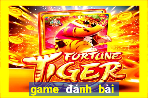 game đánh bài đổi thưởng đột kích